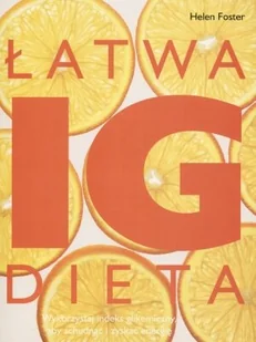 Łatwa Dieta IG - Diety, zdrowe żywienie - miniaturka - grafika 1