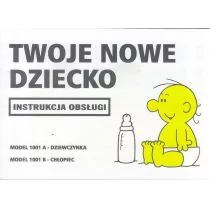 Baxendale Martin Instrukcja obsługi - Twoje nowe dziecko