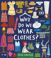 Książki edukacyjne - Puffin Books Why Do We Wear Clothes$25 Hancocks Helen - miniaturka - grafika 1