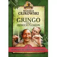 Powieści - Gringo wśród dzikich plemion Część 3 Wojciech Cejrowski - miniaturka - grafika 1