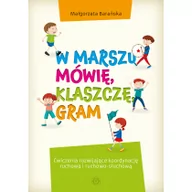 Literatura popularno naukowa dla młodzieży - W marszu mówię, klaszczę, gram - miniaturka - grafika 1