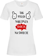 Dzień Babci i Dzień Dziadka - Koszulka z nadrukiem Dla Babci " Tak wygląda najlepsza Babcia " - miniaturka - grafika 1