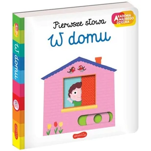 Pierwsze słowa. W domu. Akademia mądrego dziecka - Książki edukacyjne - miniaturka - grafika 1