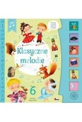 Literatura popularno naukowa dla młodzieży - Klasyczne melodie - książka - miniaturka - grafika 1