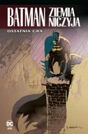 Komiksy dla dorosłych - Ostatnia gra. Batman Ziemia niczyja. Tom 7 - miniaturka - grafika 1