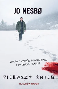 Pierwszy śnieg. Harry Hole. Tom 7. Wydanie filmowe - Kryminały - miniaturka - grafika 2