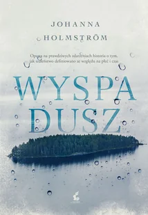 Johanna Holmström Wyspa dusz - Proza obcojęzyczna - miniaturka - grafika 1