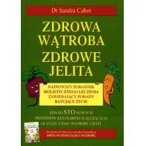 Mada Zdrowa wątroba zdrowe jelita - Sandra Cabot