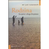 Religia i religioznawstwo - Rodzina szczęście i Droga Krzyżowa Jan bp Szkodoń - miniaturka - grafika 1