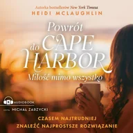 Audiobooki - romanse - Powrót do Cape Harbor. Miłość mimo wszystko - miniaturka - grafika 1