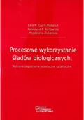 Książki medyczne - Procesowe wykorzystanie śladów biologicznych - miniaturka - grafika 1