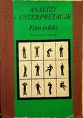 Książki o kulturze i sztuce - Analizy i interpretacje film polski - miniaturka - grafika 1