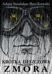 Krótka deszczowa zmora Adam Barcikowski - Fantasy Krótka deszczowa zmora Adam Barcikowski - Fantasy - miniaturka - grafika 1