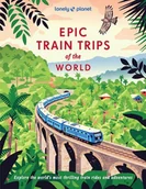 Książki podróżnicze - Lonely Planet Epic Train Trips of the World - książka - miniaturka - grafika 1