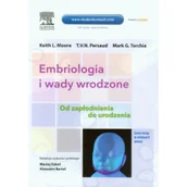 Książki medyczne - Embriologia i wady wrodzone - Moore Keith L., Persaud T.V.N., Torchia Mark G. - miniaturka - grafika 1