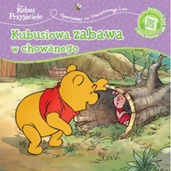 Książki edukacyjne - Opowiastki ze Stuwiekowego Lasu. Kubusiowa zabawa w chowanego. Disney Kubuś i Przyjaciele - miniaturka - grafika 1