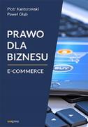 Ekonomia - Prawo dla biznesu E-commerce Piotr Kantorowski Paweł Głąb - miniaturka - grafika 1