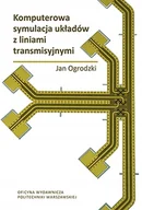 Technika - Komputerowa symulacja układów z liniami transmisyjnymi - miniaturka - grafika 1