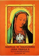 Religia i religioznawstwo - Maryja w nauczaniu Jana Pawła II - miniaturka - grafika 1