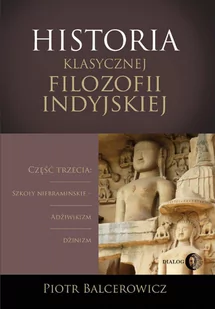 Historia klasycznej filozofii indyjskiej - Religia i religioznawstwo - miniaturka - grafika 1