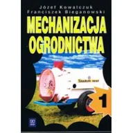 Książki medyczne - Mechanizacja ogrodnictwa. Część 1 - miniaturka - grafika 1