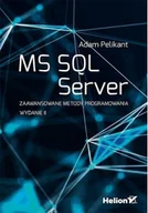 Podstawy obsługi komputera - MS SQL Server. Zaawansowane metody...w.2 - miniaturka - grafika 1