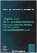 Technika - Zarządzanie wiedzą małego i średniego przedsiębiorstwa w warunkach orientacji rynkowej - miniaturka - grafika 1