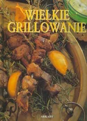 Książki kucharskie - Wielkie grillowanie - miniaturka - grafika 1