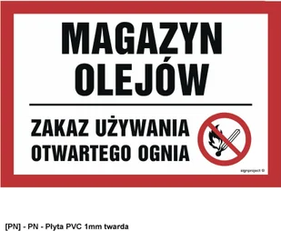 SIGNPROJECT NC065 - Magazyn olejów. Zakaz używania otwartego ognia 750x500 - Tablice BHP - miniaturka - grafika 1