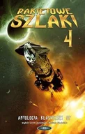 Horror, fantastyka grozy - Rakietowe szlaki. Tom 4 - miniaturka - grafika 1