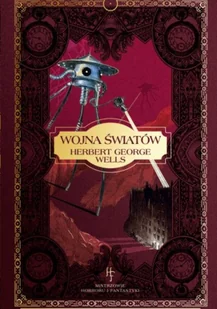 Mistrzowie Horroru i Fantastyki Tom 10 Wojna światów - Horror, fantastyka grozy - miniaturka - grafika 1