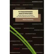 Koszowy Marta W poszukiwaniu rzeczywisto$17ci. Mediacyjna rola... - Książki o kulturze i sztuce - miniaturka - grafika 2