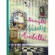 Książki edukacyjne - Łaszkiewicz Edyta Niezwykłe światy Arabelki - miniaturka - grafika 1