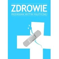 Historia świata - Zdrowie przewodnik krytyki politycznej - dostępny od ręki, wysyłka od 2,99 - miniaturka - grafika 1