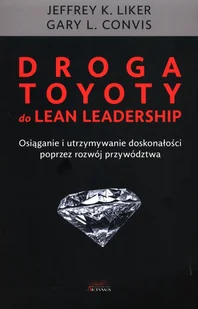Droga Toyoty do Lean Leadership - Rozwój osobisty - miniaturka - grafika 1