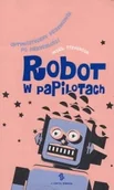 Książki medyczne - Robot w papilotach Optymistyczny przewodnik po przyszłości - Mark Stevenson - miniaturka - grafika 1