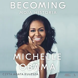Becoming. Moja historia Michelle Obama - Audiobooki - biografie - miniaturka - grafika 1