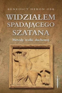 Promic Widziałem Spadającego Szatana Benedict Heron OSB - Religia i religioznawstwo - miniaturka - grafika 2