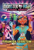 Książki edukacyjne - School Spirits. Piramida sekretów. Monster High - miniaturka - grafika 1