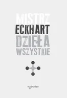 Religia i religioznawstwo - Dzieła wszystkie Tom 4 Eckhart Mistrz - miniaturka - grafika 1