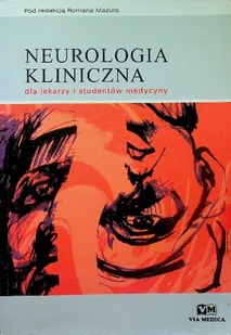 Neurologia kliniczna - Książki medyczne - miniaturka - grafika 1