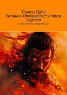 E-booki - nauka - Paradoks Omnipotencji: Analiza Logiczna - miniaturka - grafika 1