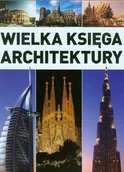 Książki o kulturze i sztuce - Wielka księga architektury - miniaturka - grafika 1