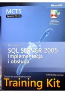 Aplikacje biurowe - Microsoft SQL Server 2005 Implementacja i obsługa Training Kit MCTS Egzamin 70-431 - miniaturka - grafika 1