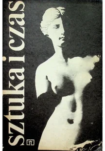 Sztuka i czas 1 - Książki o kulturze i sztuce - miniaturka - grafika 1