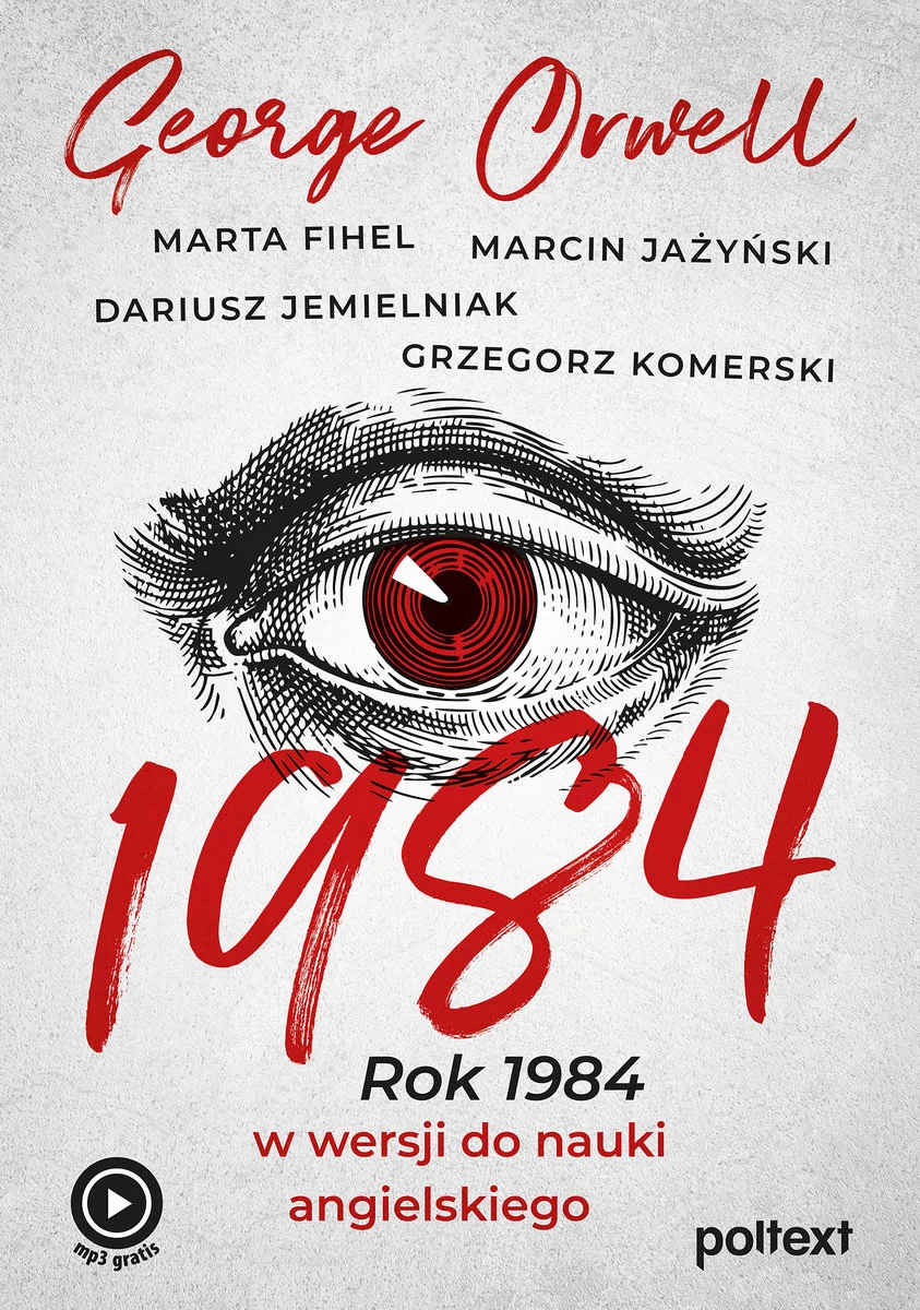 Poltext 1984. Rok 1984 w wersji do nauki angielskiego praca zbiorowa