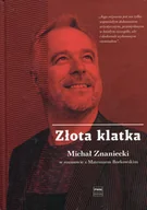 Wywiady, wspomnienia - Złota klatka - miniaturka - grafika 1