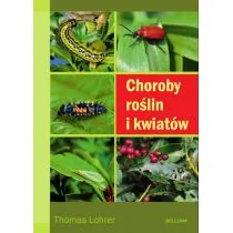 Bellona Choroby roślin i kwiatów - Lohrer Tomas - Dom i ogród - miniaturka - grafika 1