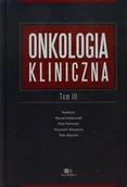 Książki medyczne - Onkologia kliniczna. Tom 3 - miniaturka - grafika 1