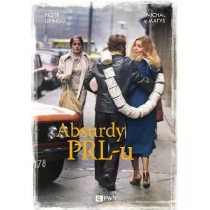 Dom Wydawniczy PWN Absurdy PRL-u - Michał Matys,Piotr Lipiński - Felietony i reportaże - miniaturka - grafika 1